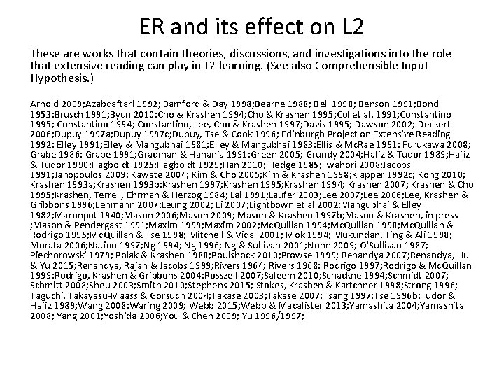 ER and its effect on L 2 These are works that contain theories, discussions,