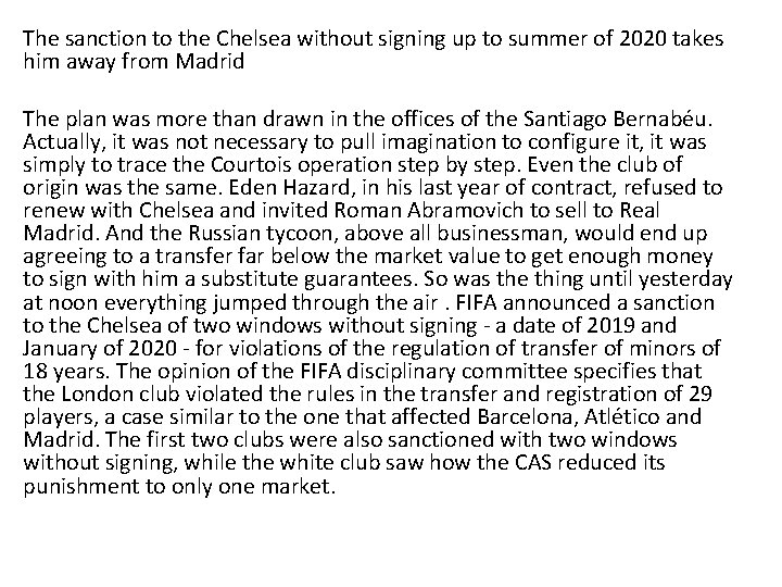 The sanction to the Chelsea without signing up to summer of 2020 takes him