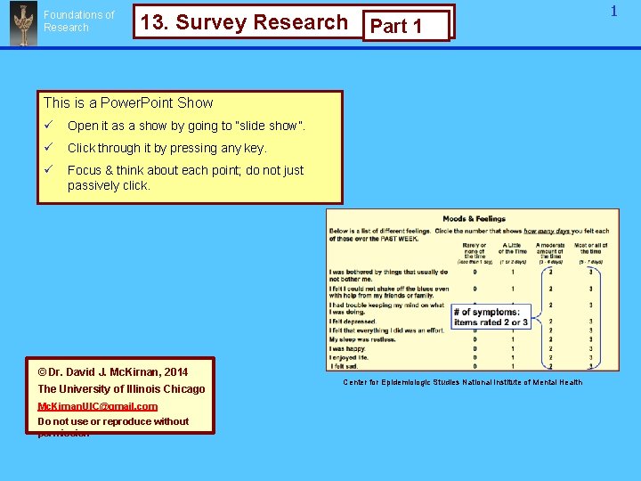 Foundations of Research 13. Survey Research Part 1 This is a Power. Point Show