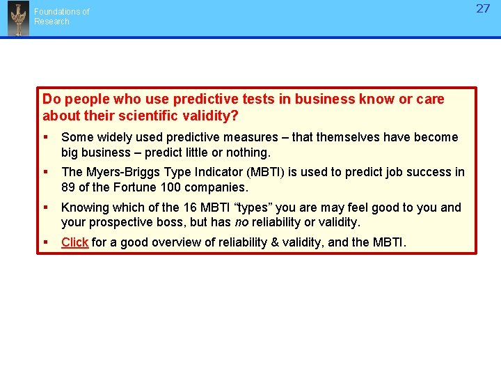 Foundations of Research Do people who use predictive tests in business know or care