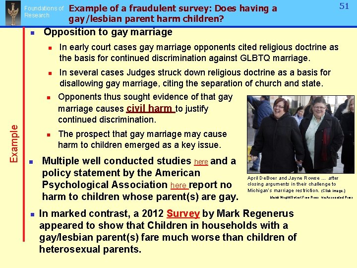 Foundations of Research n n Example n n n 51 Opposition to gay marriage