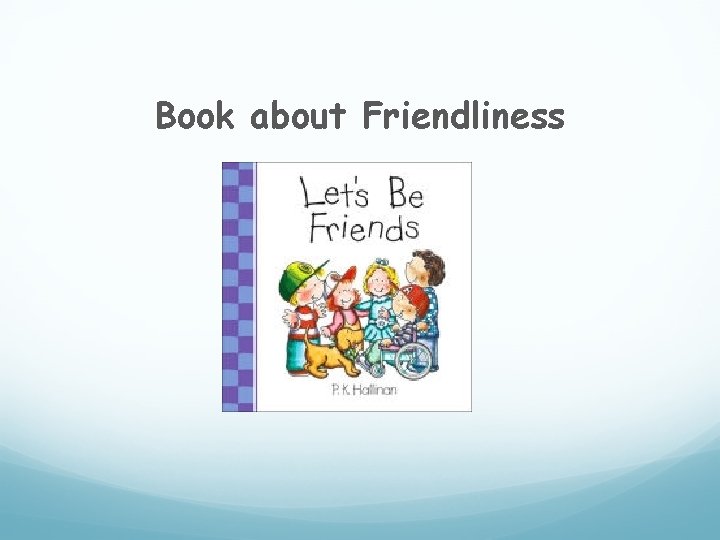 Book about Friendliness 