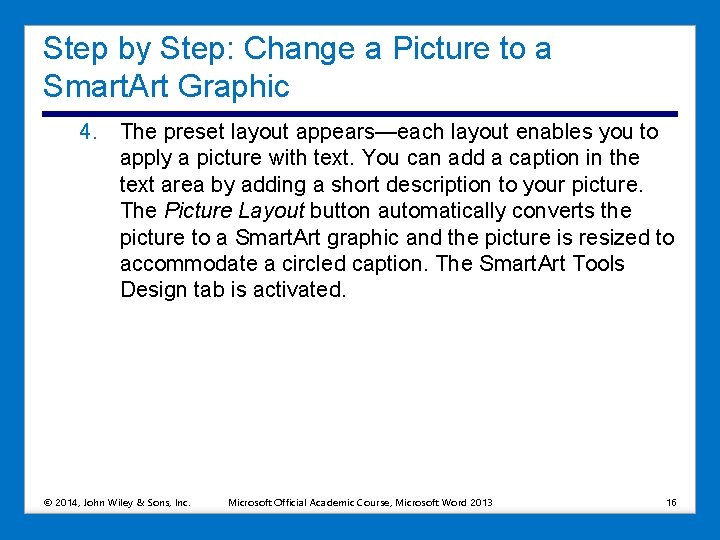 Step by Step: Change a Picture to a Smart. Art Graphic 4. The preset