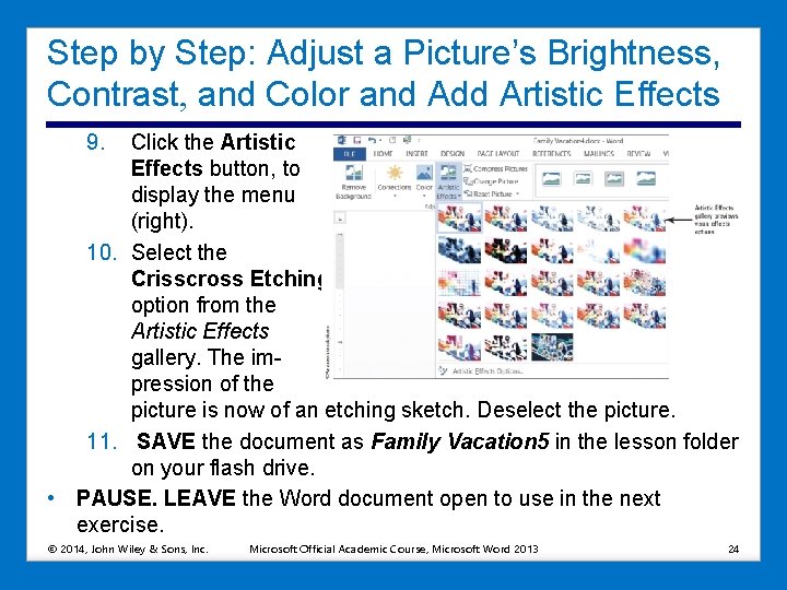 Step by Step: Adjust a Picture’s Brightness, Contrast, and Color and Add Artistic Effects