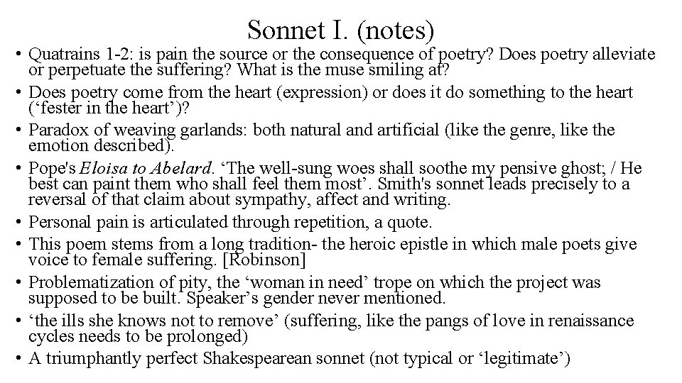 Sonnet I. (notes) • Quatrains 1 2: is pain the source or the consequence