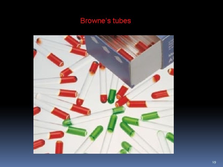 Browne’s tubes 19 