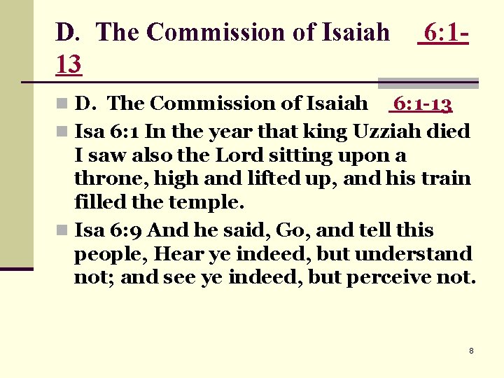 D. The Commission of Isaiah 6: 113 n D. The Commission of Isaiah 6: