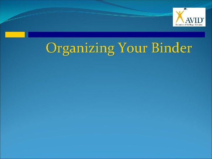 Organizing Your Binder 