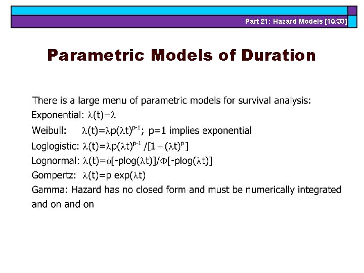 Part 21: Hazard Models [10/33] Parametric Models of Duration 