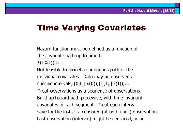 Part 21: Hazard Models [15/33] Time Varying Covariates 