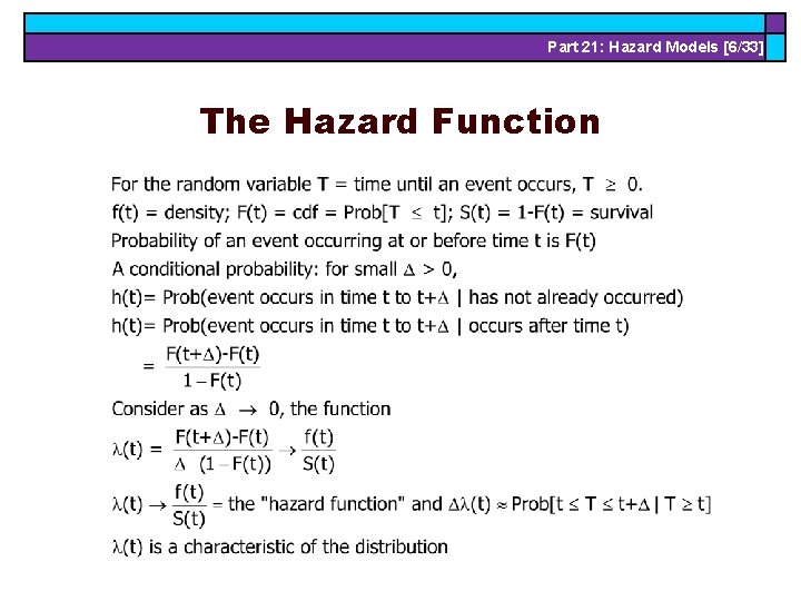 Part 21: Hazard Models [6/33] The Hazard Function 