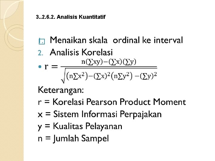 3. . 2. 6. 2. Analisis Kuantitatif � 