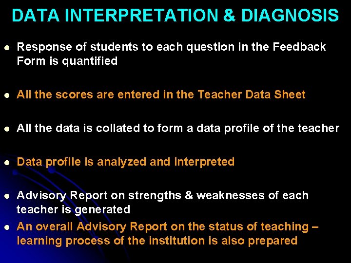 DATA INTERPRETATION & DIAGNOSIS l Response of students to each question in the Feedback