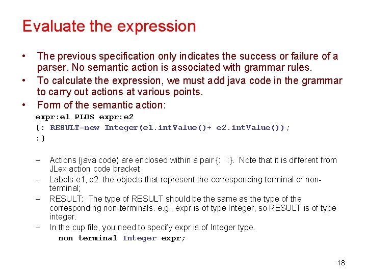 Evaluate the expression • • • The previous specification only indicates the success or