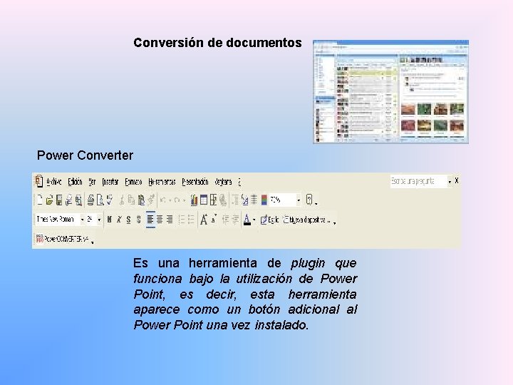 Conversión de documentos Power Converter Es una herramienta de plugin que funciona bajo la