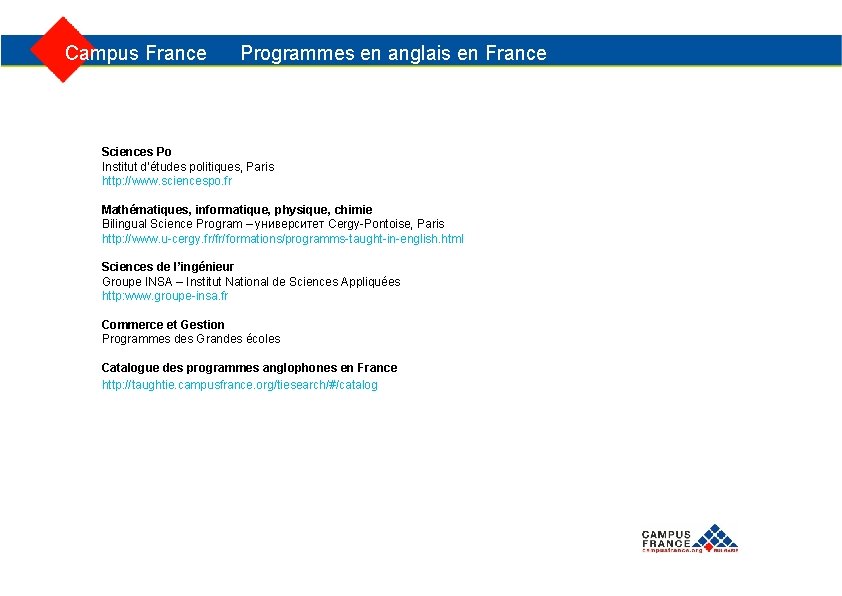  Campus France Programmes en anglais en France Sciences Po Institut d’études politiques, Paris