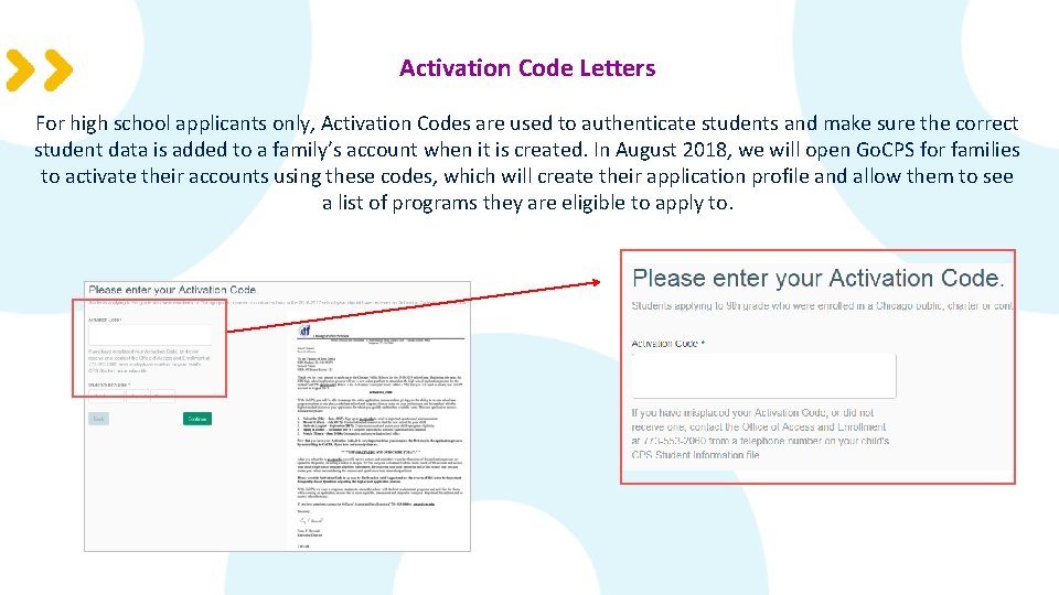 Activation Code Letters For high school applicants only, Activation Codes are used to authenticate