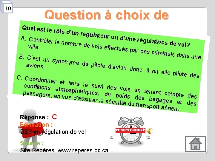 10 Question à choix de Quel est le rôle d’un réponses régulateur ou d’une