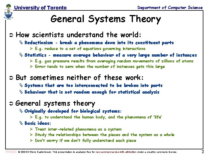 University of Toronto Department of Computer Science General Systems Theory Ü How scientists understand