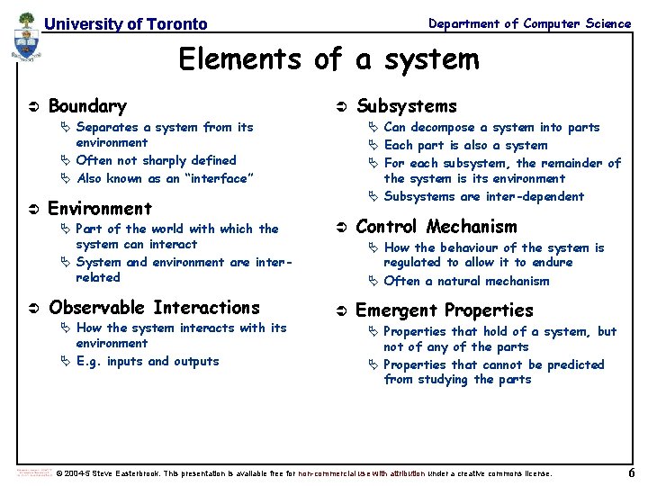Department of Computer Science University of Toronto Elements of a system Ü Boundary Ü