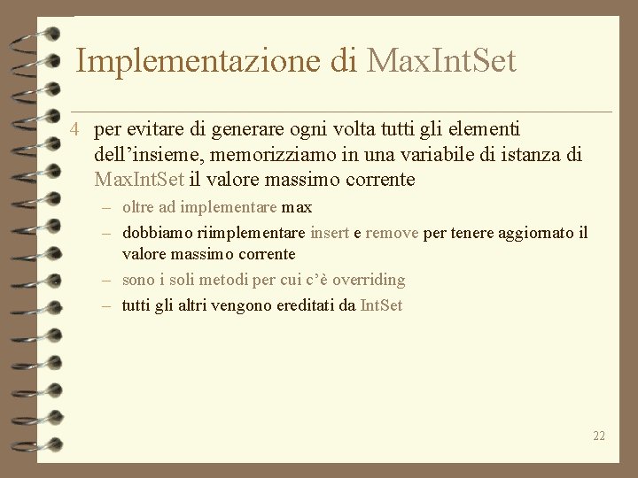 Implementazione di Max. Int. Set 4 per evitare di generare ogni volta tutti gli