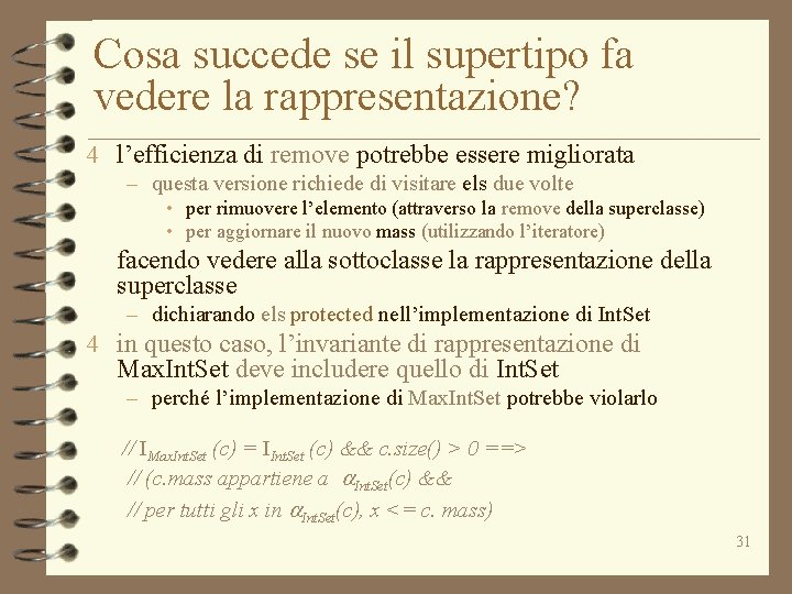 Cosa succede se il supertipo fa vedere la rappresentazione? 4 l’efficienza di remove potrebbe