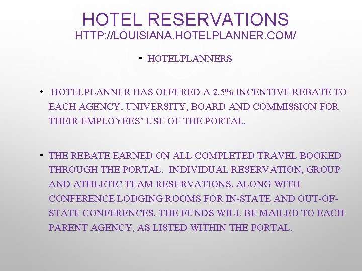 HOTEL RESERVATIONS HTTP: //LOUISIANA. HOTELPLANNER. COM/ • HOTELPLANNERS • HOTELPLANNER HAS OFFERED A 2.