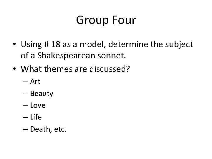 Group Four • Using # 18 as a model, determine the subject of a