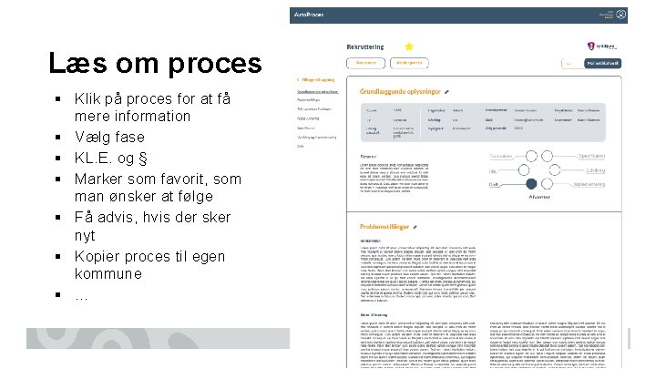 Læs om proces § Klik på proces for at få mere information § Vælg Læs om proces § Klik på proces for at få mere information § Vælg