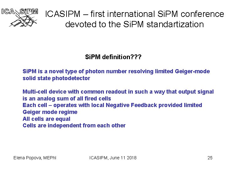 ICASIPM – first international Si. PM conference devoted to the Si. PM standartization Si.