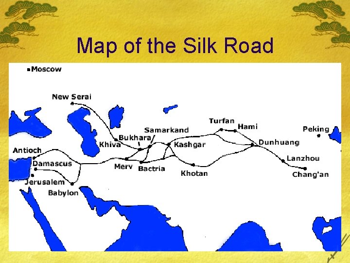 Map of the Silk Road 
