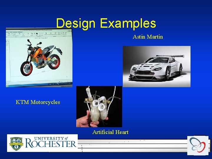 Design Examples Astin Martin KTM Motorcycles Artificial Heart Design Examples Astin Martin KTM Motorcycles Artificial Heart