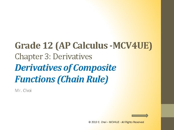 Grade 12 (AP Calculus -MCV 4 UE) Chapter 3: Derivatives of Composite Functions (Chain