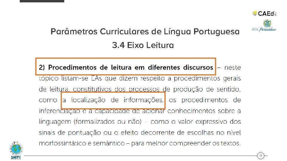 Parâmetros Curriculares de Língua Portuguesa 3. 4 Eixo Leitura 18 