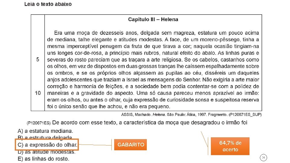GABARITO 64, 7% de acerto 34 