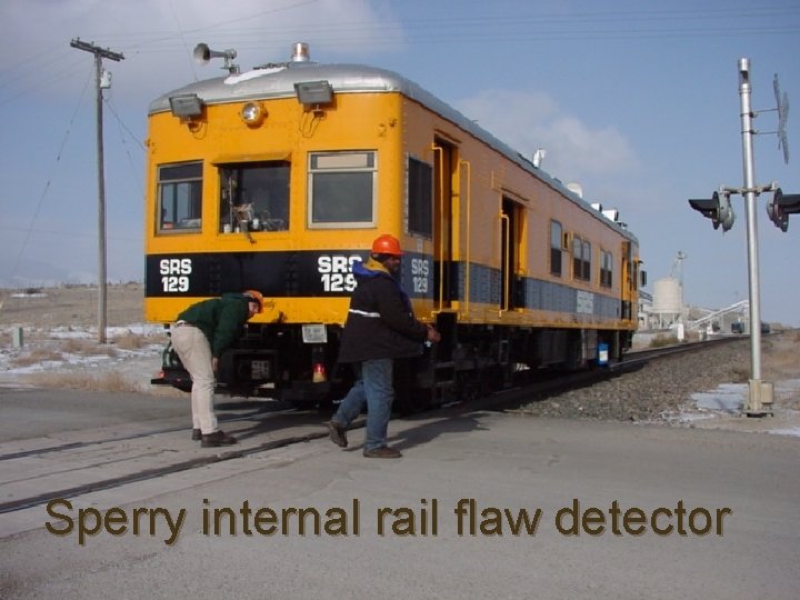 Sperry internal rail flaw detector 