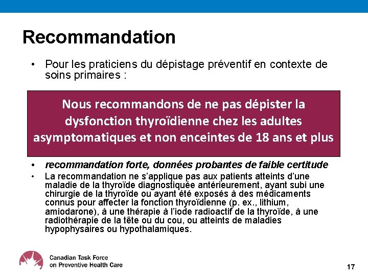 Recommandation • Pour les praticiens du dépistage préventif en contexte de soins primaires :