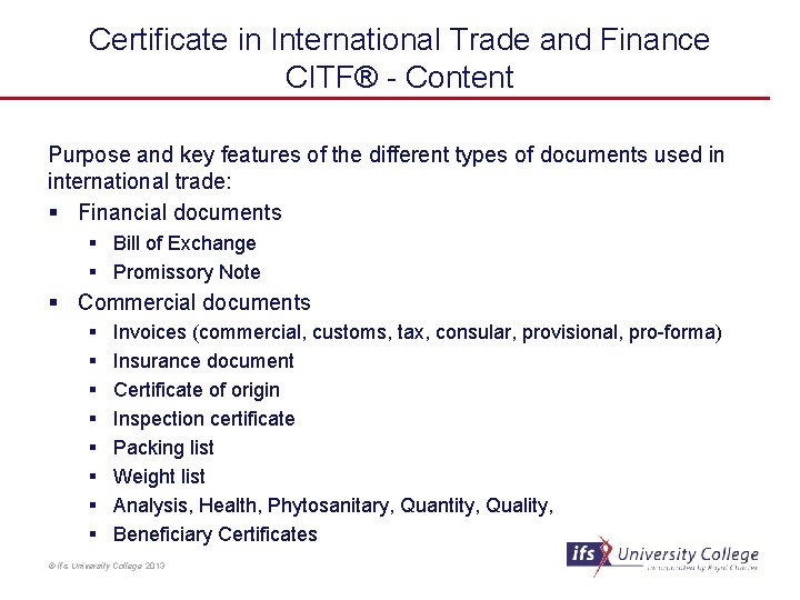 Certificate in International Trade and Finance CITF® - Content Purpose and key features of