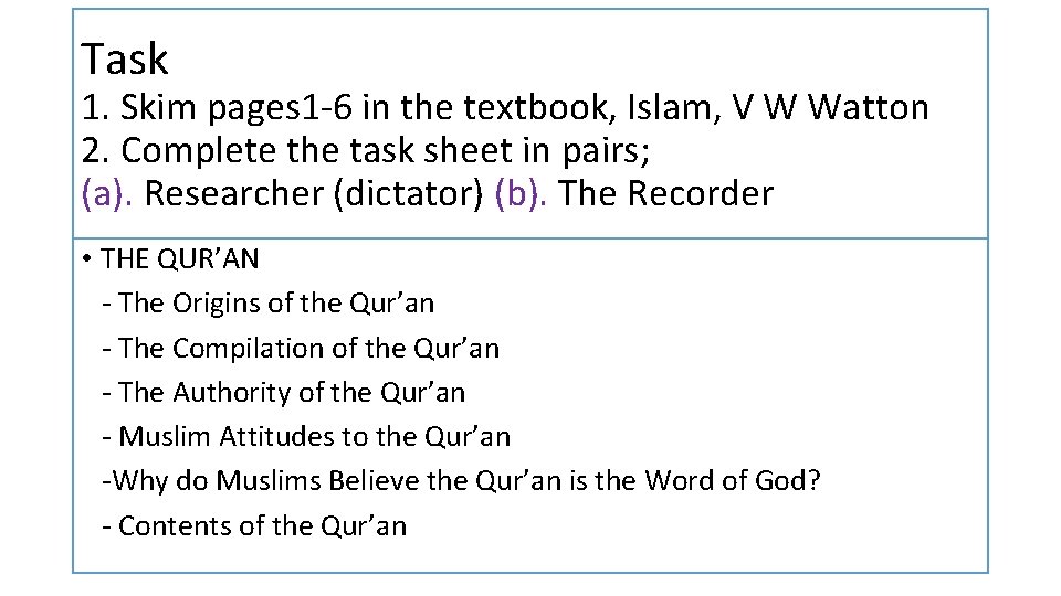 Task 1. Skim pages 1 -6 in the textbook, Islam, V W Watton 2. Task 1. Skim pages 1 -6 in the textbook, Islam, V W Watton 2.