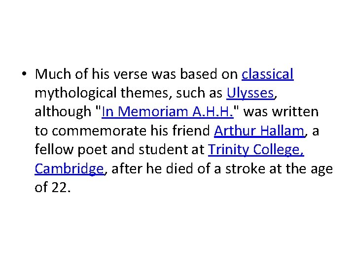  • Much of his verse was based on classical mythological themes, such as