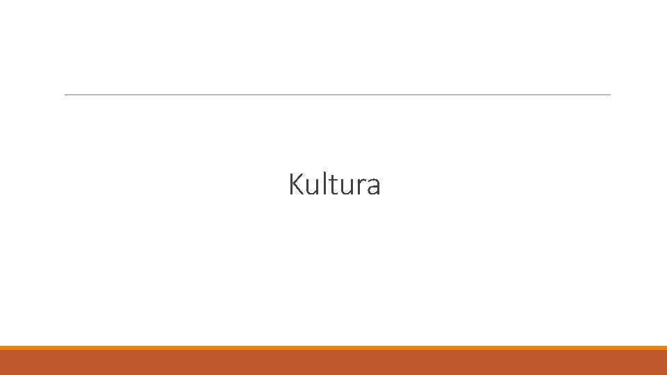 Kultura 