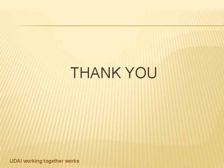 THANK YOU UDAI working together works 