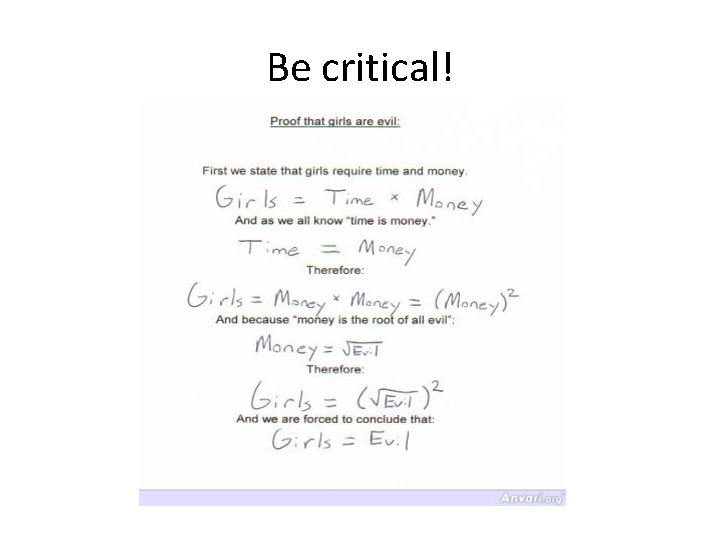 Be critical! 