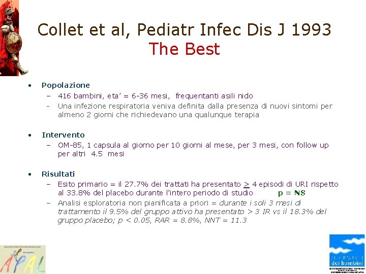 Collet et al, Pediatr Infec Dis J 1993 The Best • Popolazione – 416