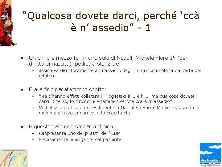 “Qualcosa dovete darci, perché ‘ccà è n’ assedio” - 1 • Un anno e