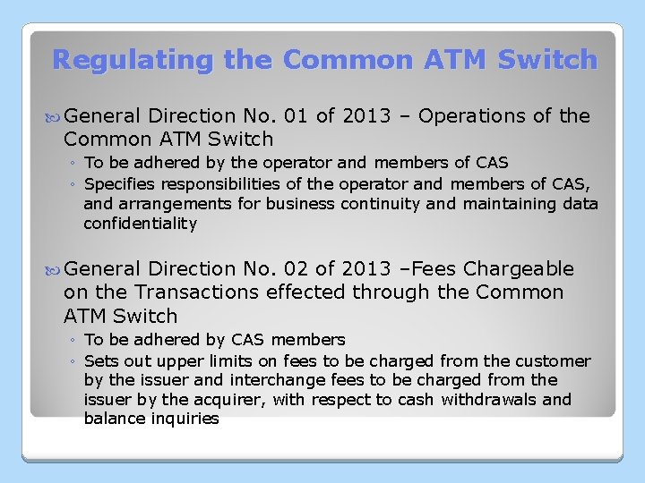 Regulating the Common ATM Switch General Direction No. 01 of 2013 – Operations of