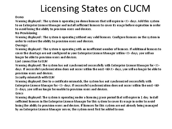 Licensing States on CUCM Demo Warning displayed : The system is operating on demo