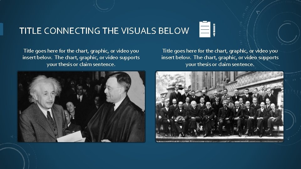 TITLE CONNECTING THE VISUALS BELOW Title goes here for the chart, graphic, or video