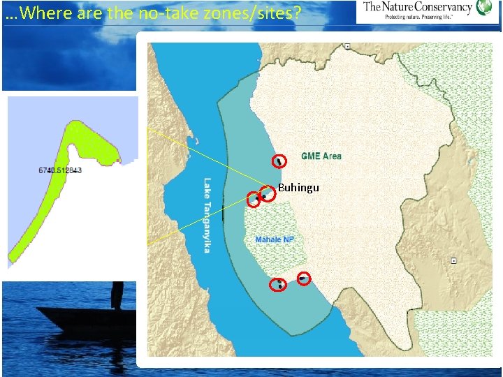 …Where are the no-take zones/sites? Buhingu 