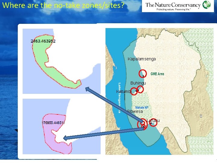 Where are the no-take zones/sites? Kapalamsenga Buhingu Katumbi Sibwesa Lufubu 